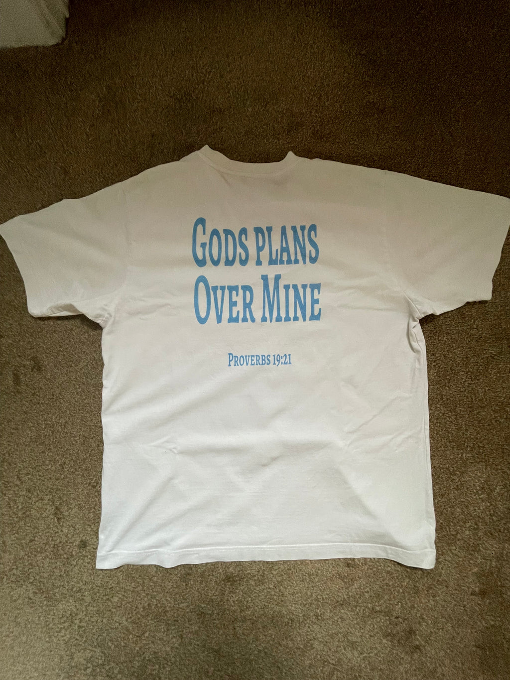 Proverbs 19:21 White Tee